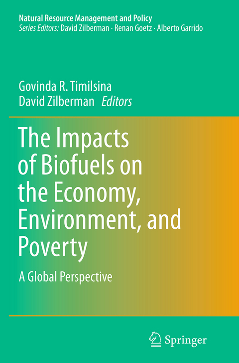 The Impacts of Biofuels on the Economy, Environment, and Poverty - 