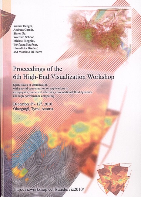 Proceedings of the 6th High-End Visualization Workshop -  Werner Benger,  Andreas Gerndt,  Simon Su,  Wolfram Schoor,  Michael Koppitz