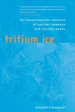 Tritium on Ice -  Kenneth D. Bergeron