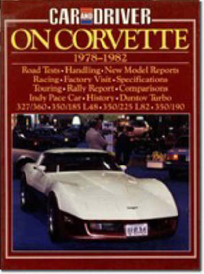 "Car & Driver" on Corvette, 1978-82 - 