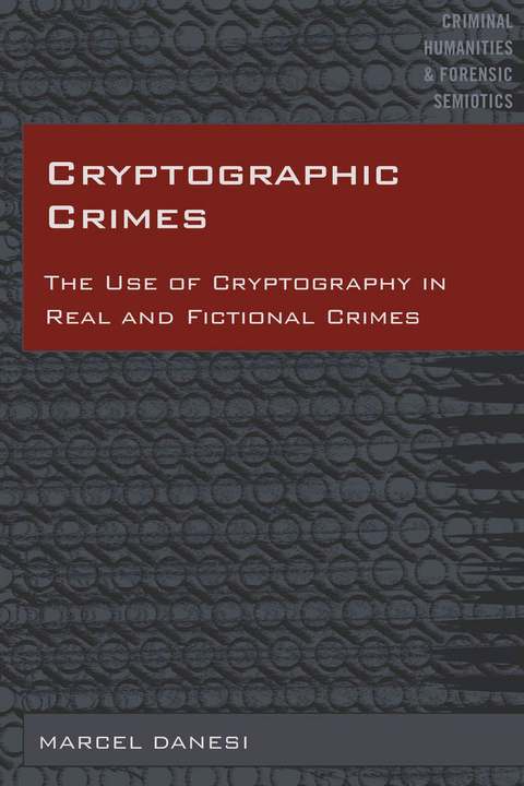 Cryptographic Crimes -  Danesi Marcel Danesi