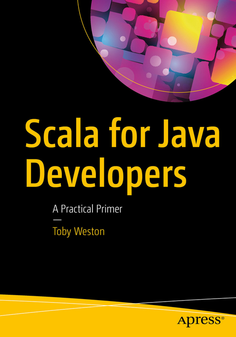 Scala for Java Developers -  Toby Weston