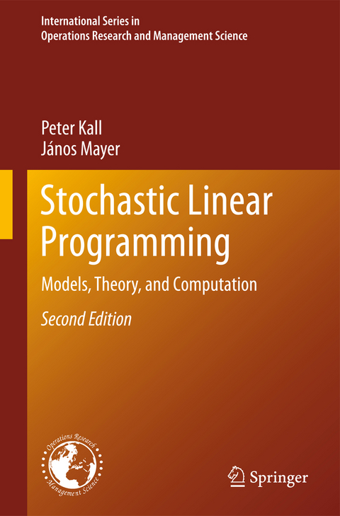 Stochastic Linear Programming - Peter Kall, János Mayer