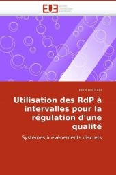 Utilisation Des Rdp a Intervalles Pour La Regulation D''Une Qualite