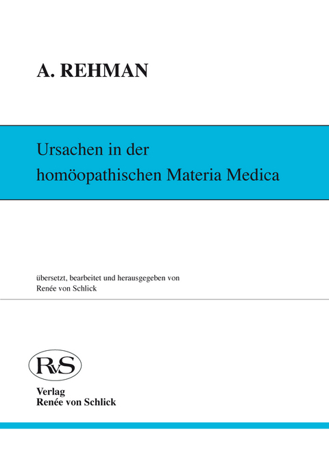Ursachen in der homöopathischen Materia Medica - Abdur Rehman