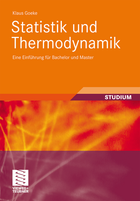 Statistik und Thermodynamik - Klaus Goeke