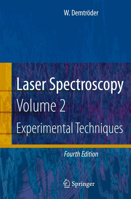Laser Spectroscopy - Wolfgang Demtröder
