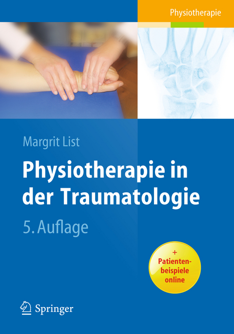 Physiotherapie in der Traumatologie - Margrit List