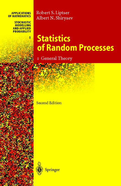 Statistics of Random Processes - Robert S. Liptser, Albert N. Shiryaev