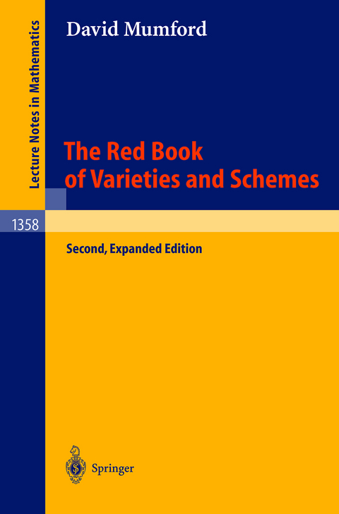 The Red Book of Varieties and Schemes - David Mumford