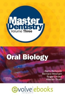 Oral Biology - Barry K. B. Berkovitz, Bernard J. Moxham, Roger W. A. Linden, Alastair J. Sloan
