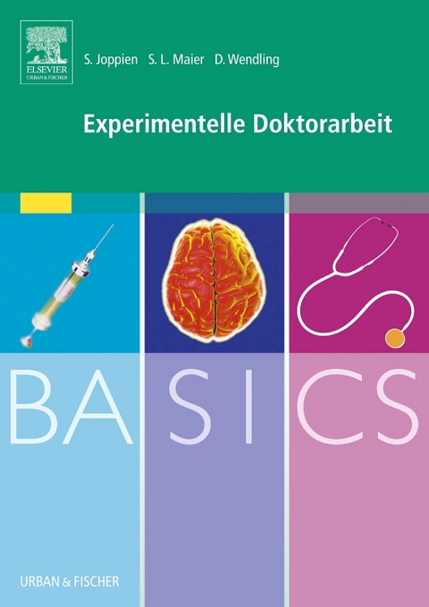 BASICS Experimentelle Doktorarbeit - Saskia Joppien, Sarah Lena Maier, Danielle Wendling