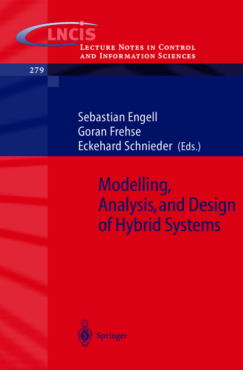 Modelling, Analysis and Design of Hybrid Systems - 