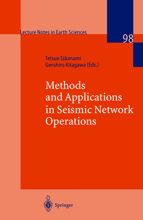 Methods and Applications of Signal Processing in Seismic Network Operations - Tetsuo Takanami, Genshiro Kitagawa