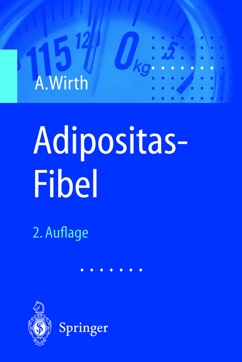 Adipositas-Fibel - Alfred Wirth