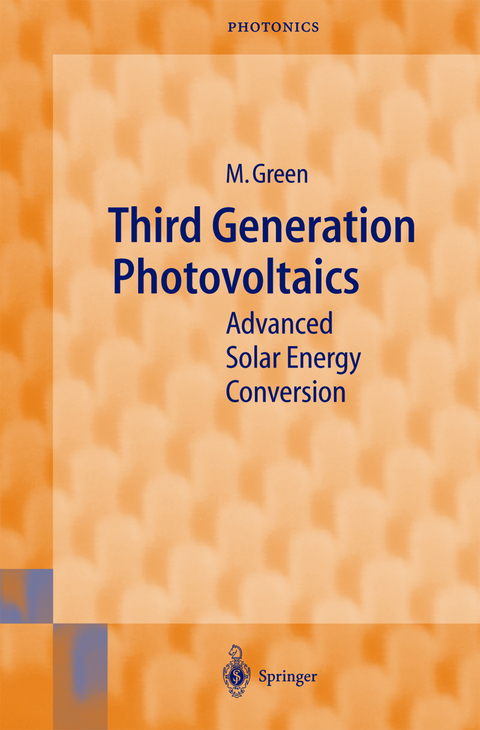 Third Generation Photovoltaics - Martin A. Green
