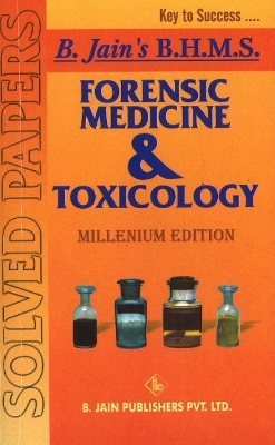 Forensic Medicine & Toxicology Solved Papers -  B Jain Publishing