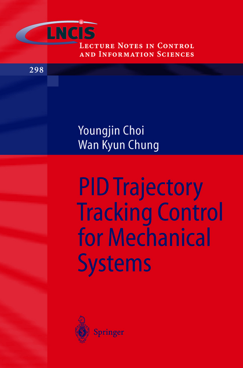 PID Trajectory Tracking Control for Mechanical Systems - Youngjin Choi, Wan Kyun Chung