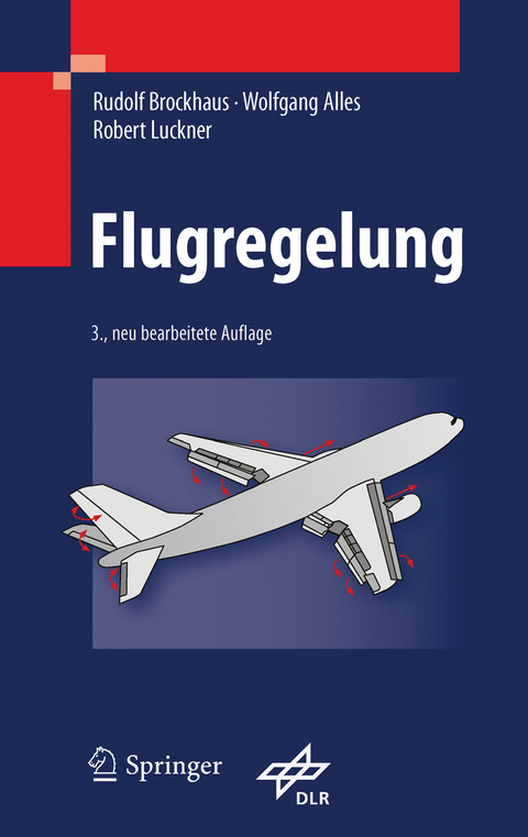 Flugregelung - Rudolf Brockhaus, Wolfgang Alles, Robert Luckner