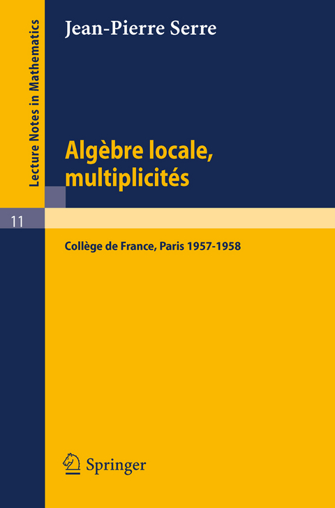 Algèbre Locale, Multiplicités - Jean-Pierre Serre