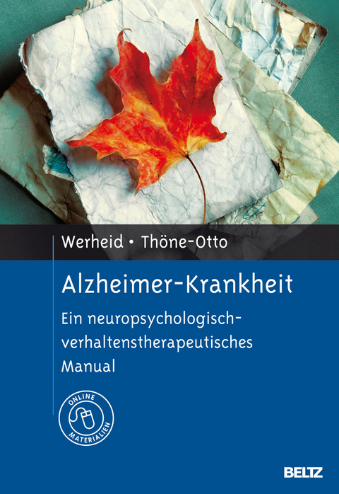Alzheimer-Krankheit - Katja Werheid, Angelika Thöne-Otto