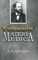 Comparative Materia Medica - E.A. Farrington