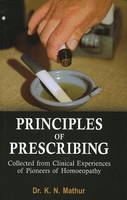 Principles of Prescribing - Dr K N Mathur