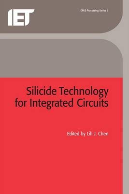 Silicide Technology for Integrated Circuits - 