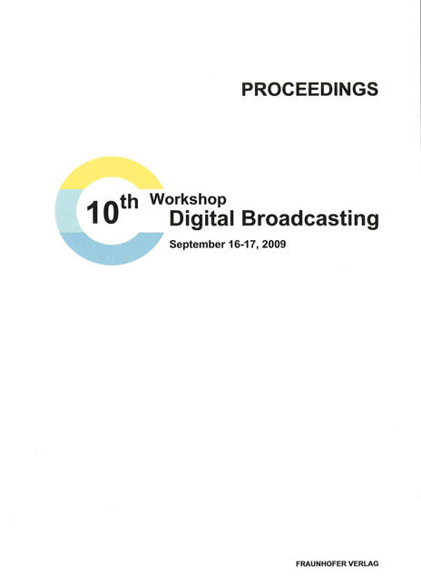 10th Workshop Digital Broadcasting.