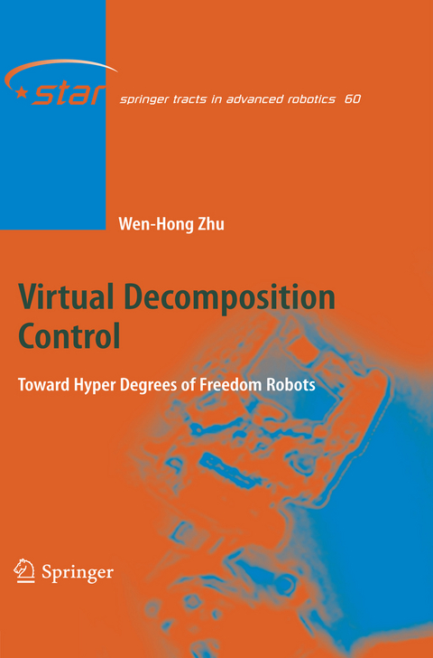 Virtual Decomposition Control - Wen-Hong Zhu