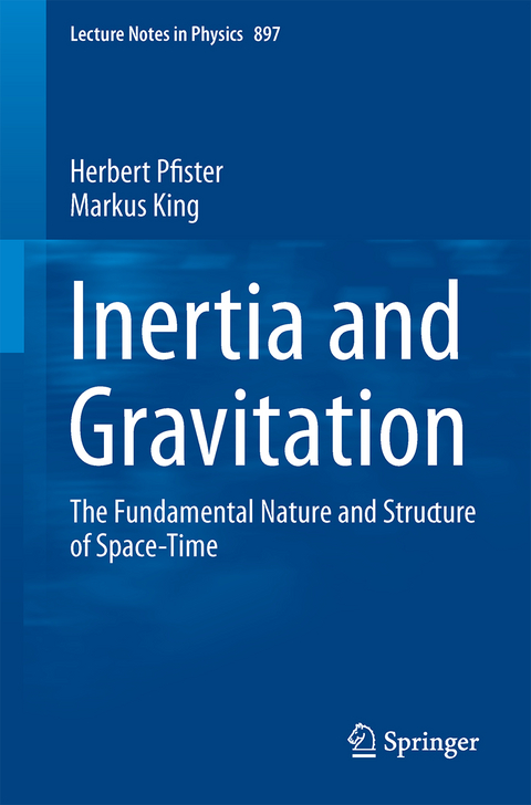 Inertia and Gravitation - Herbert Pfister, Markus King