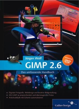 GIMP 2.6 - Jürgen Wolf