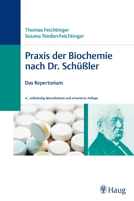 Praxis der Biochemie nach Dr. Schüßler - Thomas Feichtinger, Susana Niedan-Feichtinger