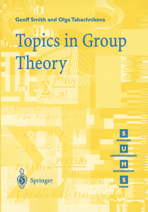 Topics in Group Theory - Geoff Smith, Olga Tabachnikova
