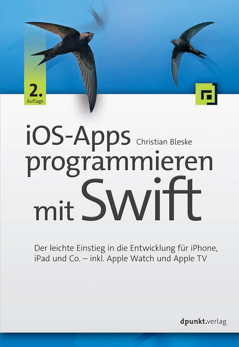 iOS-Apps programmieren mit Swift - Christian Bleske