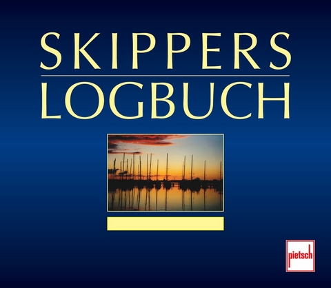 Skippers Logbuch - Horst Umland, Regina Umland