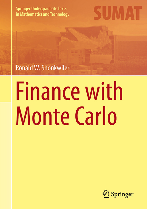 Finance with Monte Carlo - Ronald W. Shonkwiler