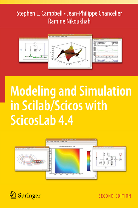 Modeling and Simulation in Scilab/Scicos with ScicosLab 4.4 - Stephen L. Campbell, Jean-Philippe Chancelier, Ramine Nikoukhah