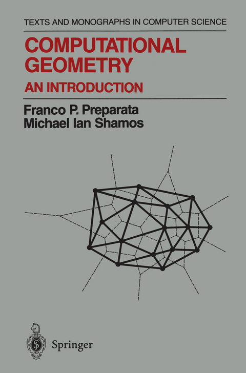 Computational Geometry - Franco P. Preparata, Michael I. Shamos