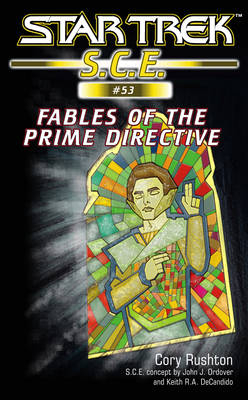 Star Trek: Fables of the Prime Directive -  Cory Rushton