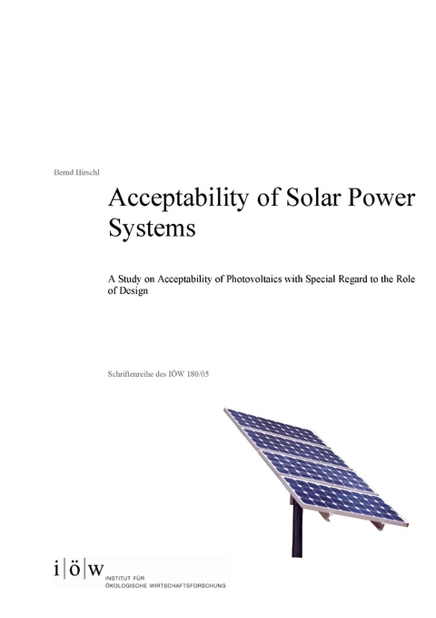 Acceptability of Solar Power Systems - Bernd Hirschl