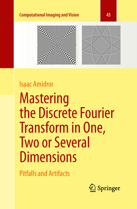 Mastering the Discrete Fourier Transform in One, Two or Several Dimensions - Isaac Amidror