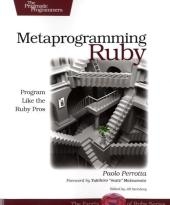 Metaprogramming Ruby - Paolo Perrotta