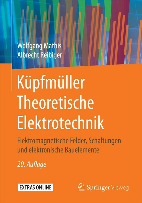 Küpfmüller Theoretische Elektrotechnik -  Wolfgang Mathis,  Albrecht Reibiger