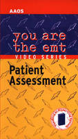 You Are The EMT - Patient Assessment Video -  American Academy of Orthopaedic Surgeons (AAOS)