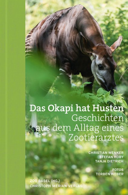 Das Okapi hat Husten - Christian Wenker, Stefan Hoby, Tanja Dietrich