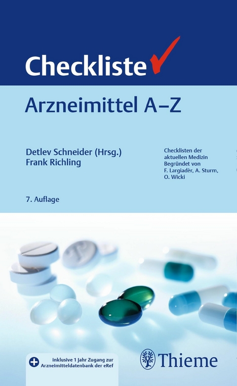Checkliste Arzneimittel A - Z - Detlev Schneider, Frank Richling