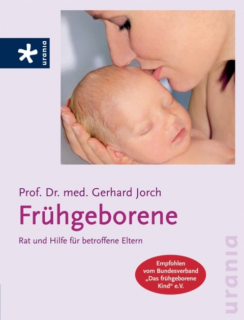 Frühgeborene - Gerhard Jorch