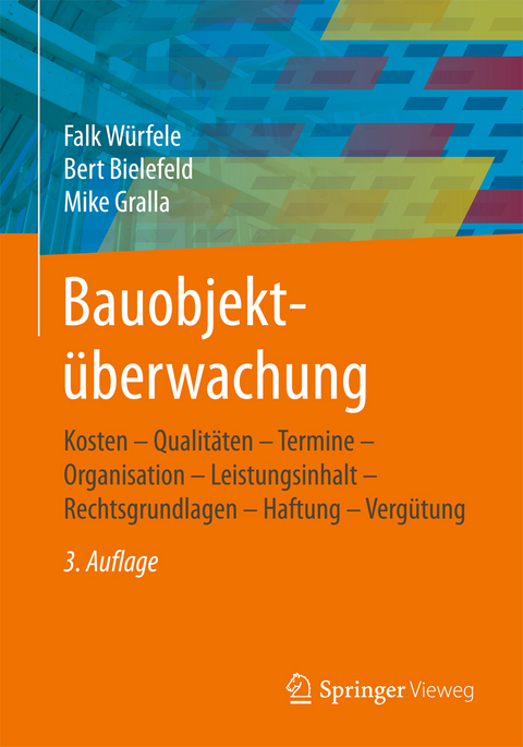 Bauobjektüberwachung -  Falk Würfele,  Bert Bielefeld,  Mike Gralla