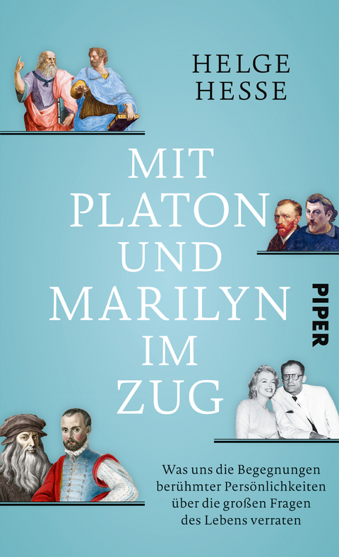 Mit Platon und Marilyn im Zug - Helge Hesse